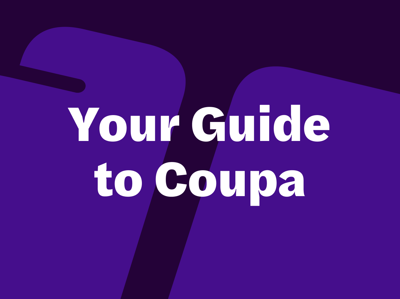 Your Guide to Coupa